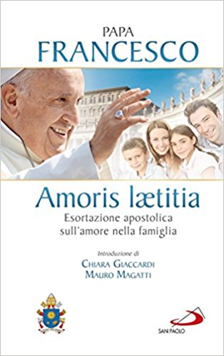 Amoris laetitia. Esortazione apostolica sull'amore nella famiglia.
