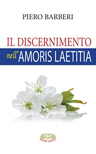 Il discernimento nell'Amoris Laetitia